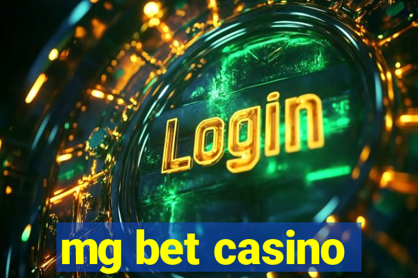 mg bet casino